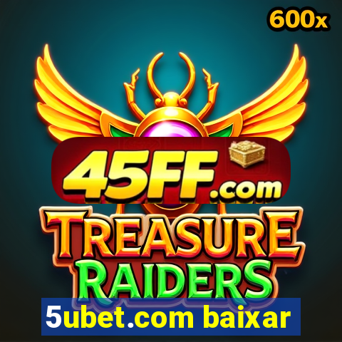 5ubet.com baixar
